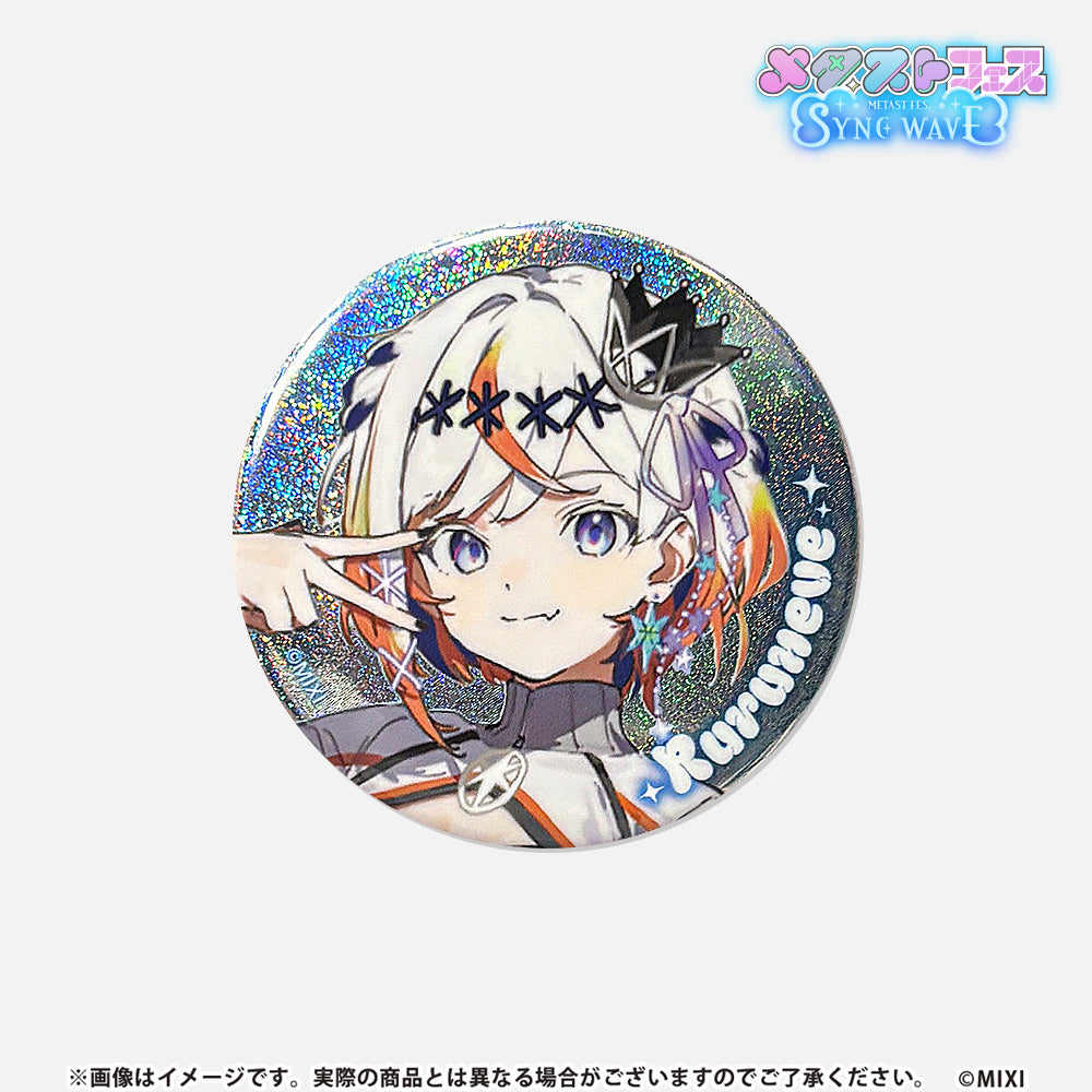 メタストフェス SYNC WAVE ホロ缶バッジ ルルネーヴェ