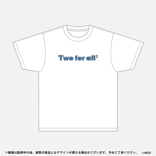 モンソニ！Tシャツ Two for all